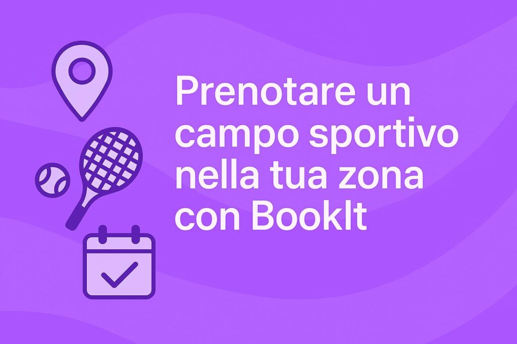 Grafica BookIt per la prenotazione di campi sportivi a Palermo, Trapani, Marsala e zone limitrofe