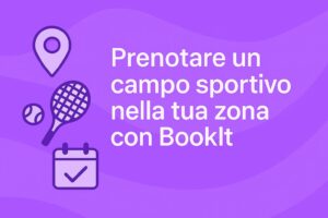 Grafica BookIt per la prenotazione di campi sportivi a Palermo, Trapani, Marsala e zone limitrofe